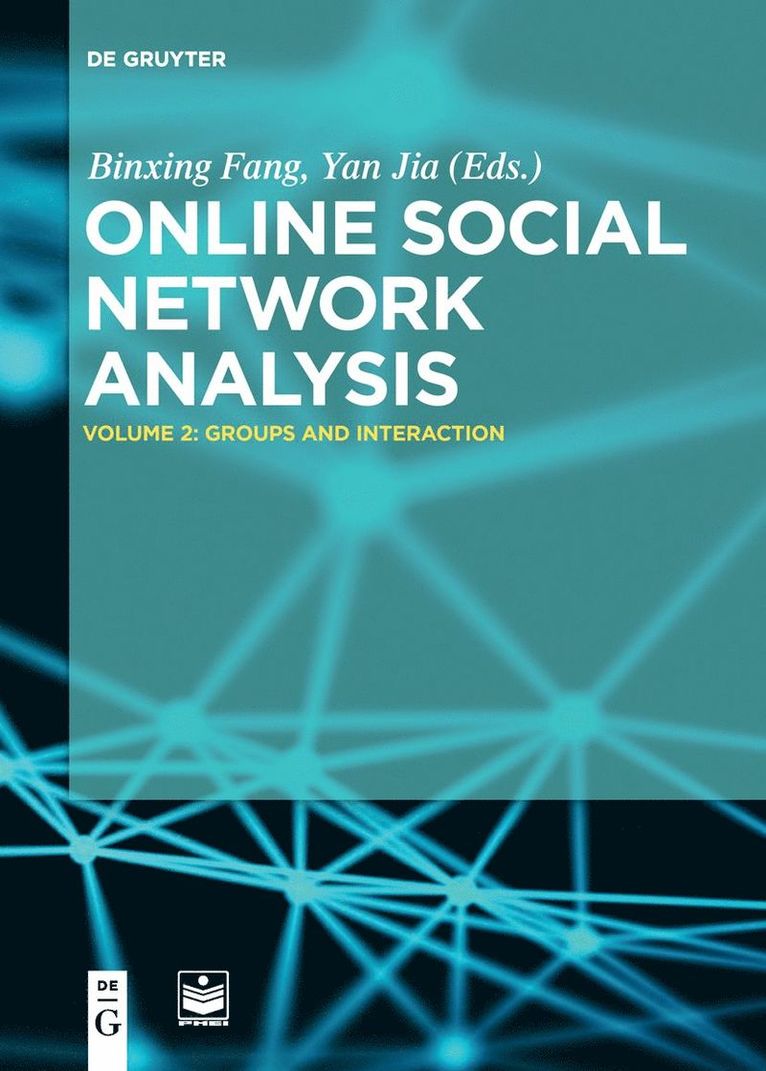Binxing Fang, Yan Jia - Groups and Interaction, Inbunden
