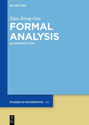 Xiao-Xiong Gan - Formal Analysis, Inbunden