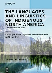 bokomslag The Languages and Linguistics of Indigenous North America