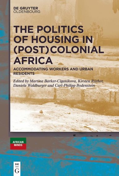 bokomslag Politics of Housing in (Post-)Colonial Africa