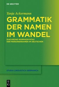 bokomslag Grammatik der Namen im Wandel