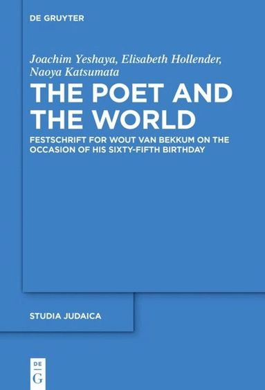 Joachim Yeshaya, Elisabeth Hollender, Naoya Katsumata - Poet and the World, Inbunden