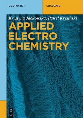 Krystyna Jackowska, Paweł Krysiński, Pawel Krysiński, Pawe¿ Krysi¿ski - Applied Electrochemistry, Häftad