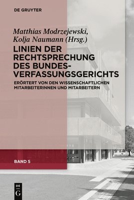 Linien der Rechtsprechung des Bundesverfassungsgerichts 1