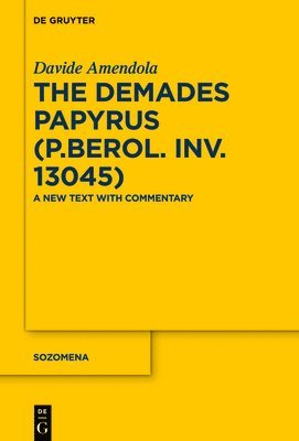 Davide Amendola - Demades Papyrus (P.Berol. inv. 13045), Inbunden