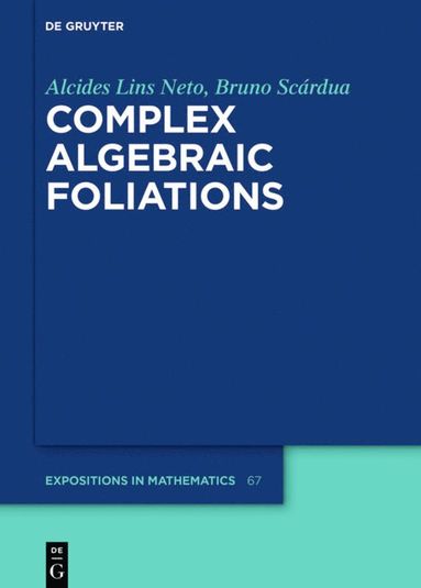 bokomslag Complex Algebraic Foliations