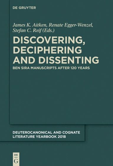 James K. Aitken, Renate Egger-Wenzel, Stefan C. Reif - Discovering, Deciphering and Dissenting, Inbunden