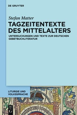 Stefan Matter - Tagzeitentexte Des Mittelalters, Inbunden. Tillgänglighet: Tillfälligt slut