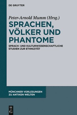 Peter-Arnold Mumm - Sprachen, Völker und Phantome, Inbunden