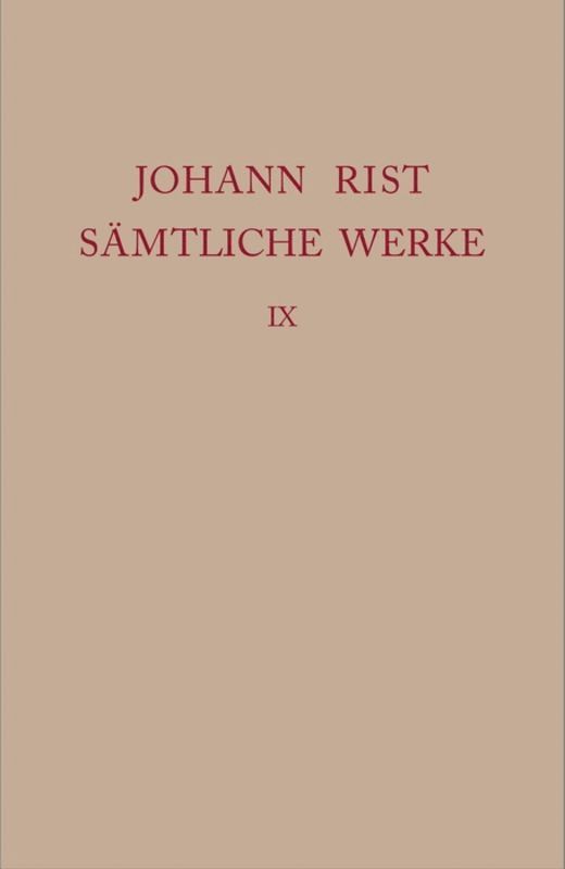 Johann Alfred Rist Noe, Johann Rist, Alfred Noe, Hans-Gert Roloff - Dichtungen 1647–1648, Inbunden