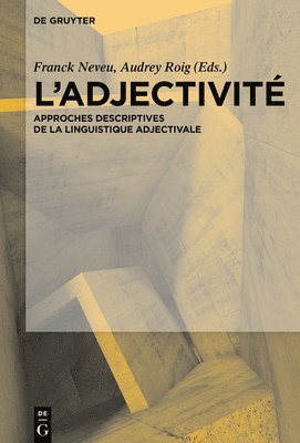 Franck Neveu, Audrey Roig - L’Adjectivité, Inbunden