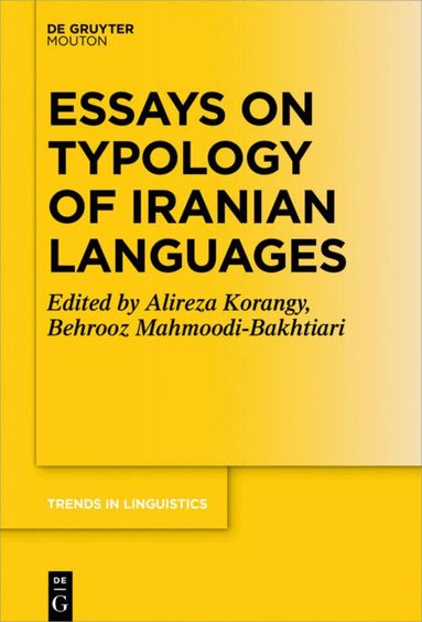 Alireza Korangy, Behrooz Mahmoodi-Bakhtiari - Essays on Typology of Iranian Languages, Inbunden