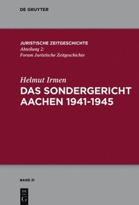 bokomslag Das Sondergericht Aachen 1941-1945
