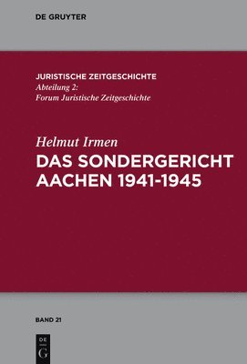 bokomslag Sondergericht Aachen 1941-1945