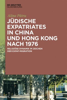 Jdische Expatriates in China und Hong Kong nach 1976 1