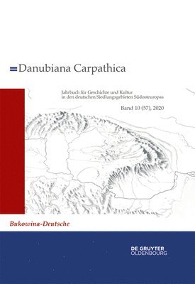 Nocontributor - 2020: Bukowina-Deutsche. Erfindungen, Erfahrungen Und Erzählungen Einer (Imaginierten) Gemeinschaft Seit 1775, Inbunden