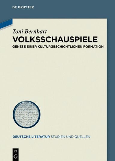 Toni Bernhart - Volksschauspiele, Inbunden