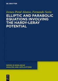 bokomslag Elliptic and Parabolic Equations Involving the Hardy-Leray Potential
