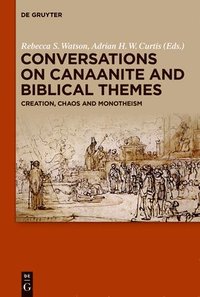 bokomslag Conversations on Canaanite and Biblical Themes