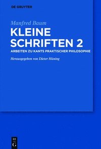 bokomslag Arbeiten zur praktischen Philosophie Kants