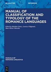 bokomslag Manual of Classification and Typology of the Romance Languages