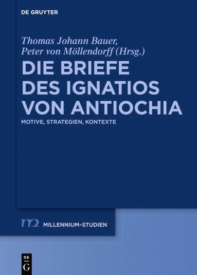 bokomslag Die Briefe des Ignatios von Antiochia