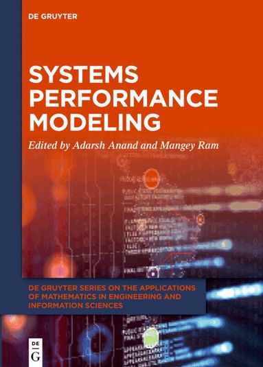 Adarsh Anand, Mangey Ram - Systems Performance Modeling, Inbunden