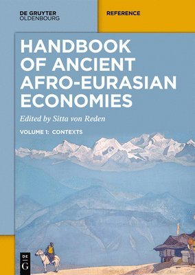 Handbook of Ancient Afro-Eurasian Economies 1