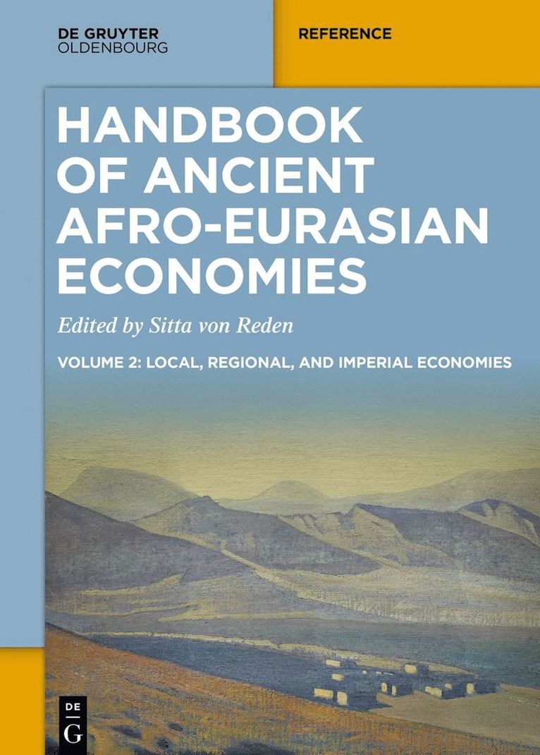 Sitta von Reden, Sitta Von Reden, Sitta Reden, Lara Fabian, Eli J. S. Weaverdyck - Handbook of Ancient Afro-Eurasian Economies, Inbunden