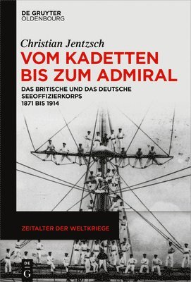 Vom Kadetten Bis Zum Admiral 1