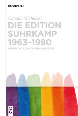Claudia Michalski - Die edition suhrkamp 1963–1980, Inbunden