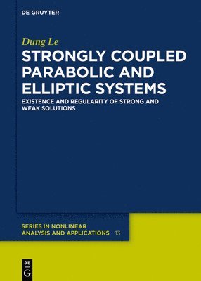 bokomslag Strongly Coupled Parabolic and Elliptic Systems