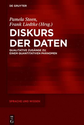 Pamela Steen, Frank Liedtke - Diskurs der Daten, Inbunden