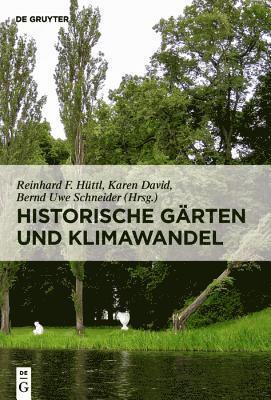 Historische Gärten und Klimawandel