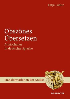Katja Lubitz - Obszönes Übersetzen, Inbunden