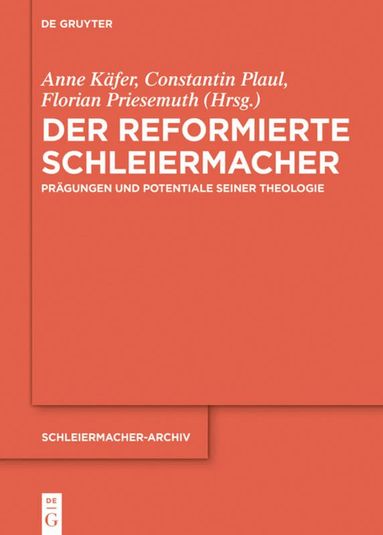 TBD, Anne Käfer, Constantin Plaul, Florian Priesemuth - reformierte Schleiermacher, Inbunden