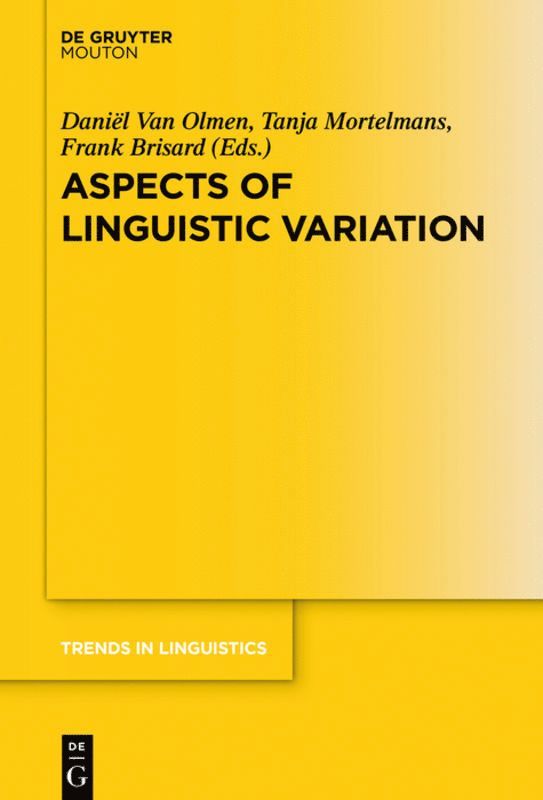 Aspects of Linguistic Variation 1