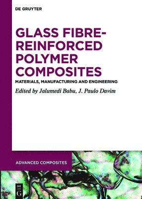 bokomslag Glass Fibre-Reinforced Polymer Composites
