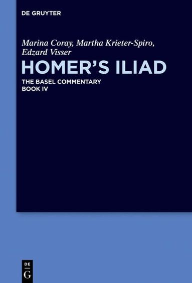 Marina Coray, Martha Krieter-Spiro, Edzard Visser - Homer’s Iliad, Inbunden