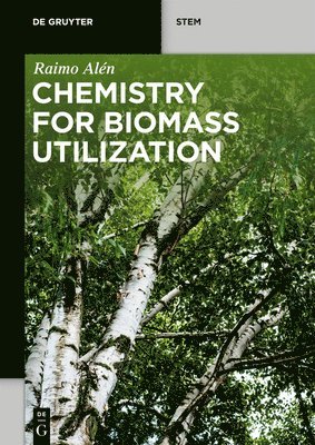 bokomslag Chemistry for Biomass Utilization