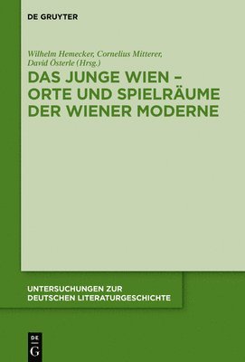 Das Junge Wien  Orte und Spielrume der Wiener Moderne 1