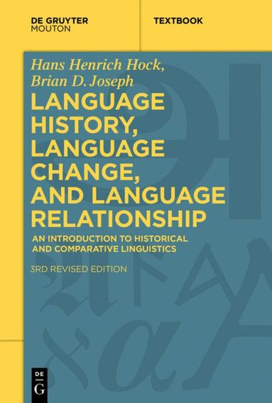 Hans Henrich Hock, Brian D. Joseph - Language History, Language Change, and Language Relationship, Häftad
