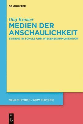 bokomslag Medien Der Anschaulichkeit: Evidenz in Schule Und Wissenskommunikation