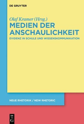 Medien Der Anschaulichkeit: Evidenz in Schule Und Wissenskommunikation 1