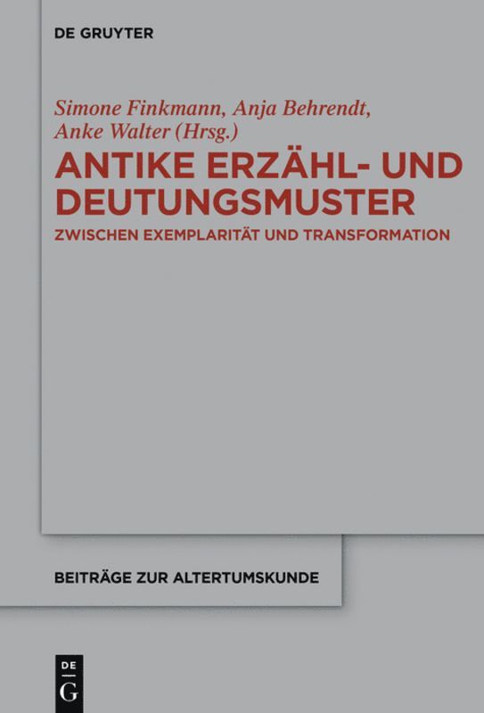 Antike Erzhl- und Deutungsmuster 1