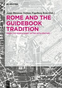 bokomslag Rome and The Guidebook Tradition