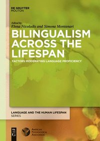 bokomslag Bilingualism Across the Lifespan