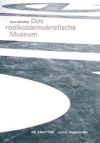 bokomslag Das radikaldemokratische Museum