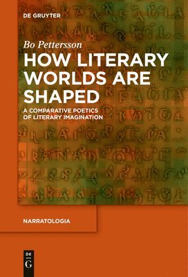 How Literary Worlds Are Shaped 1