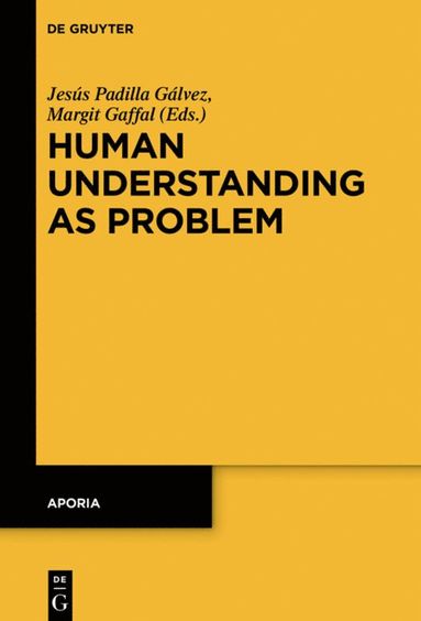 bokomslag Human Understanding as Problem